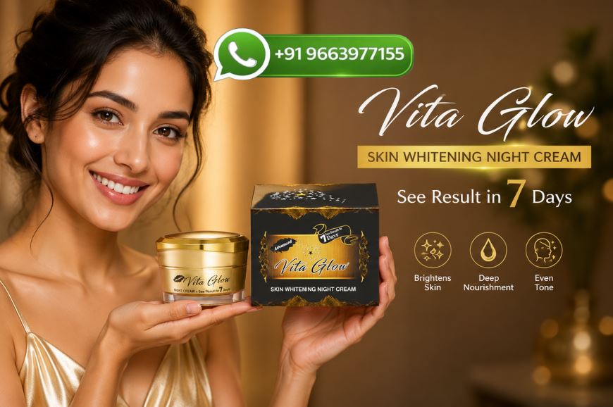 Advanced Vita Glow Skin Whitening Night Cream: 11 Powerful Benefits, Ingredients & Results You Need
