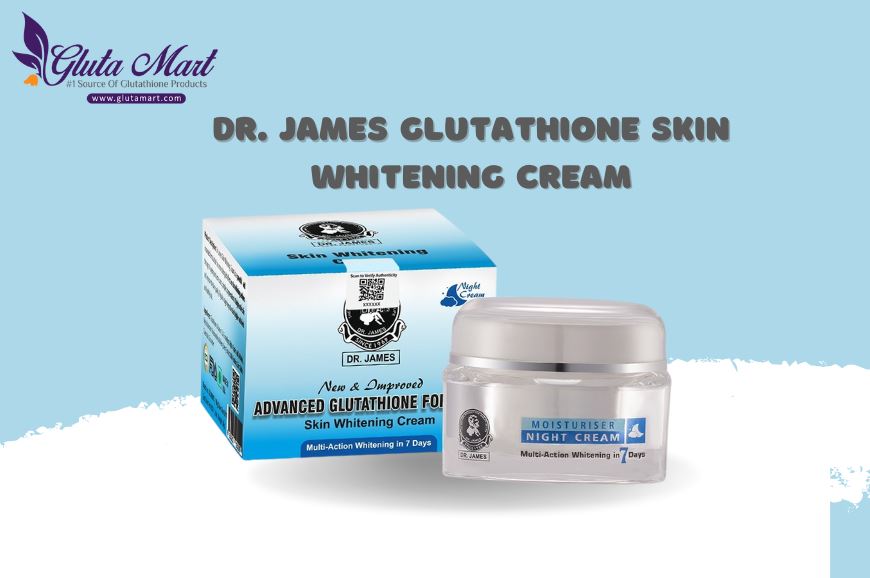 Dr. James Glutathione Skin Whitening Cream: Radiant and Youthful Skin