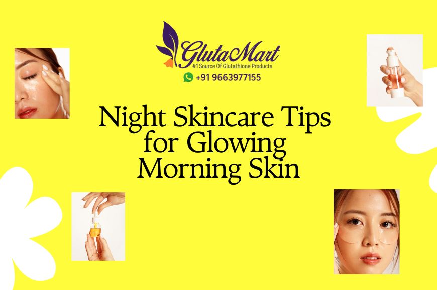 10 Powerful Night Skincare Tips to Transform Your Skin While You Sleep